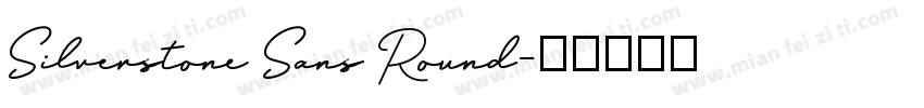 Silverstone Sans Round字体转换